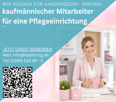 Kaufmännischer Mitarbeiter (m/w/d) für eine Pflegeeinrichtung in Sandersdorf-Brehna gesucht