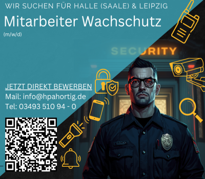 Mitarbeiter (m/w/d) Wachschutz für Halle (Saale) und Leipzig gesucht 