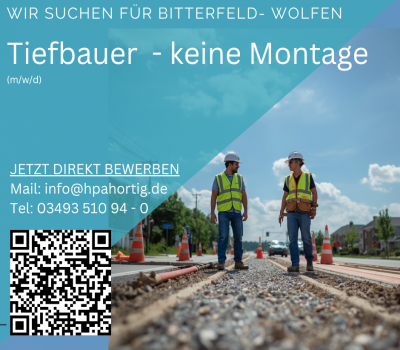Tiefbauer (m/w/d) für Bitterfeld-Wolfen gesucht - keine Montagetätigkeiten