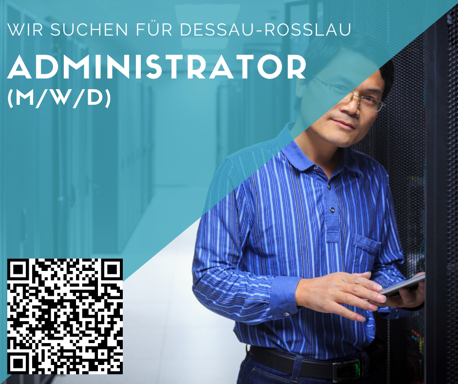 IT-Systemadministrator (m/w/d) für Dessau gesucht - ab 4.000 €