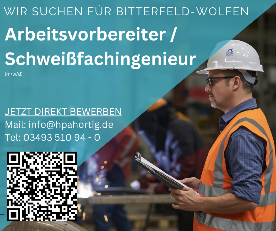 Arbeitsvorbereiter / Schweißfachmann (m/w/d) für Bitterfeld-Wolfen gesucht