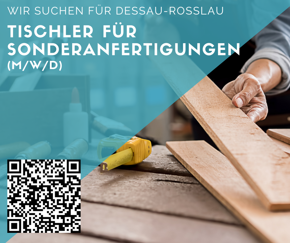 Tischler für Sonderanfertigungen (m/w/d) für Dessau