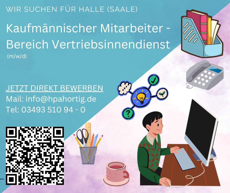 kaufmännischer Mitarbeiter (m/w/d) Bereich Vertriebsinnendienst in Halle (Saale) gesucht