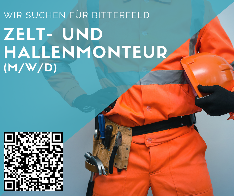 Zelt- und Hallenmonteur (m/w/d) - Montagetätigkeit ab Bitterfeld - Unterkunft / Fahrt frei