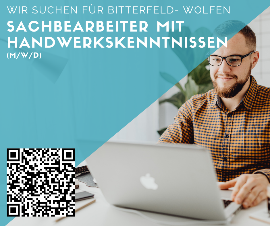 Sachbearbeiter mit Handwerkskenntnissen (m/w/d) für Bitterfeld- Wolfen gesucht